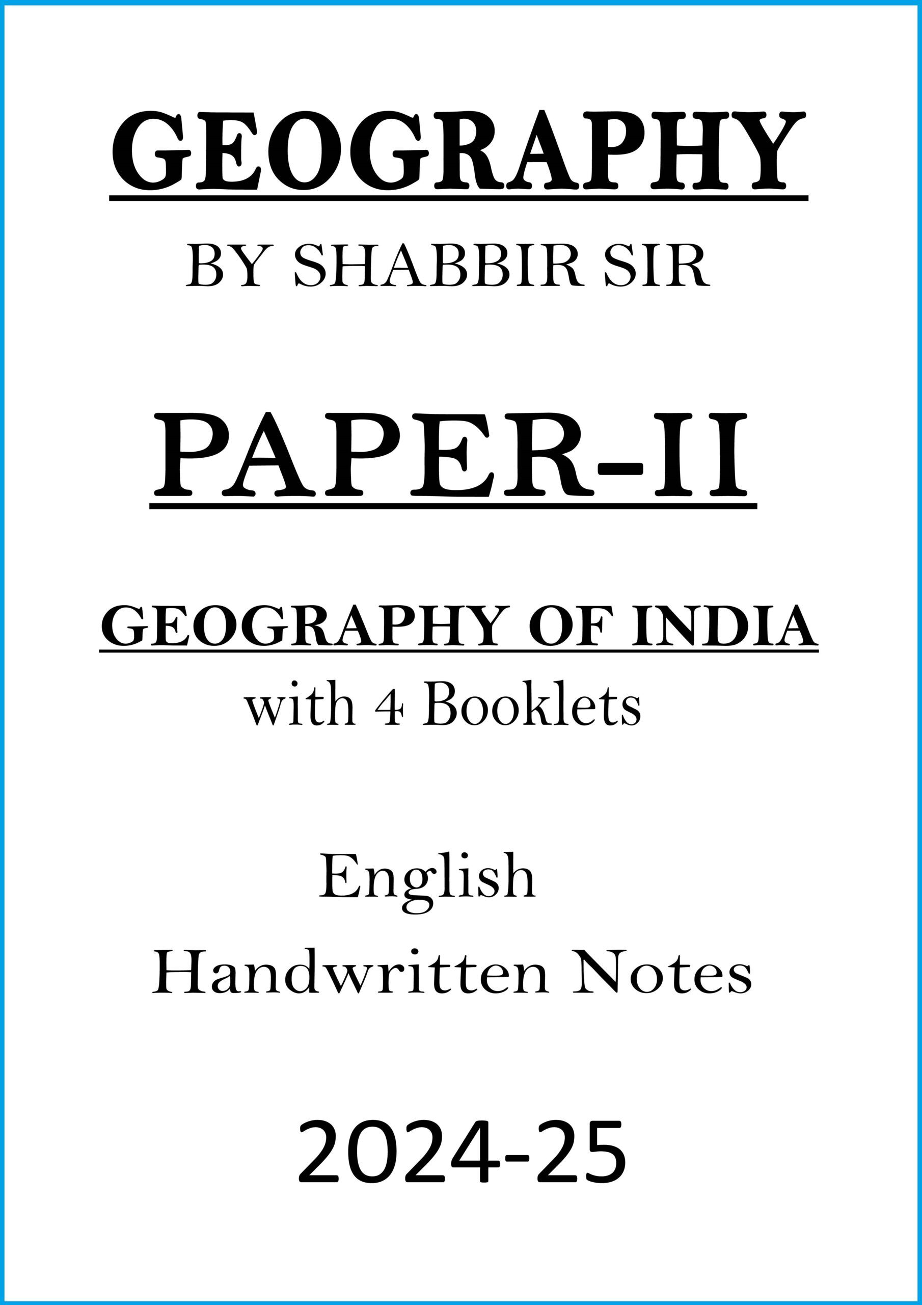 shabbir-sir-paper-ii-geography-class-notes-for-upsc-mains-2024-25