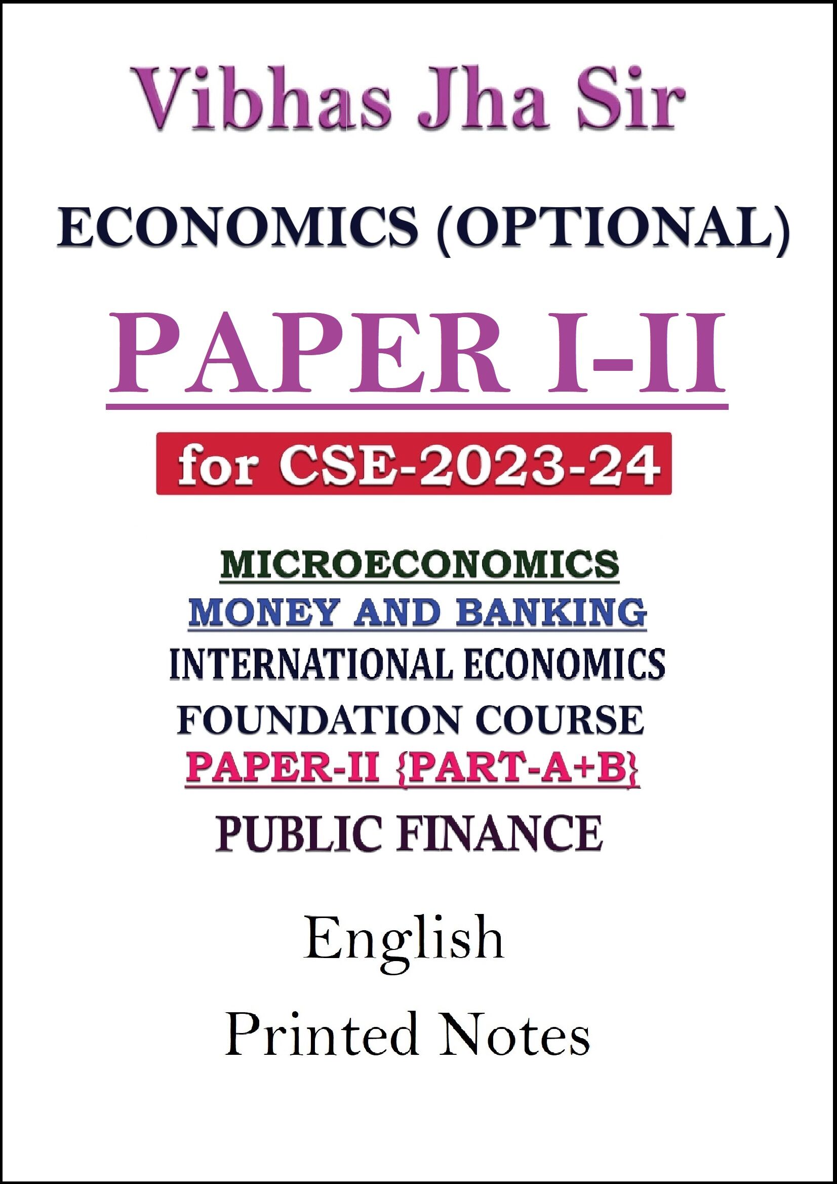 vibhas-jha-economic-optional-printed-notes-of-paper-i-ii-for-mains