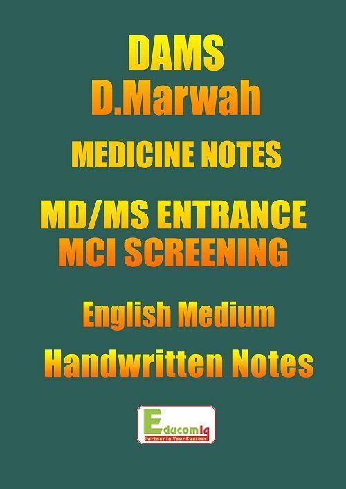 Medicine Notes by D.Marwah DAMS Institute For Medical PG medicine-dams-d-marwah-handwritten-notes-for-medical-md-ms-mci