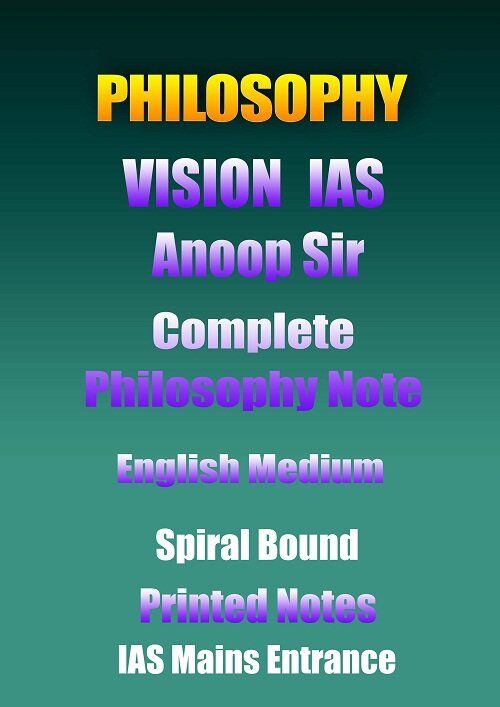 Philosophy Vision Anoop Sir Complete Philosophy English Printed Notes Ias Mains philosophy-vision-anoop-sir-complete-philosophy-english-printed-notes-ias-mains