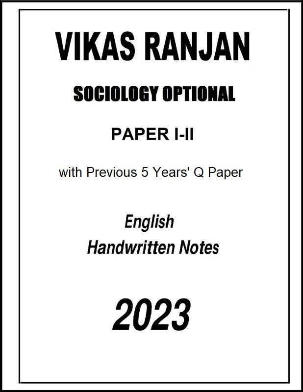 vikas-ranjan-sociology-optional-handwritten-notes-of-paper-1-2-with-5pyq-for-ias-mains