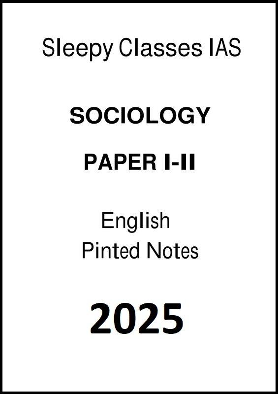 Sleepy IAS Classes Sociology Optional Notes English for Mains 2025 Sleepy IAS Classes Sociology Optional handwritten notes in English for UPSC Mains 2025 preparation