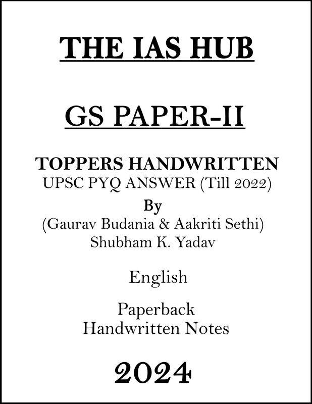 The IAS Hub GS Paper 2 Handwritten Notes by IAS Topper for Mains 2024 the-ias-hub-gs-paper-2-handwritten-notes-by-ias-topper-for-mains-2024