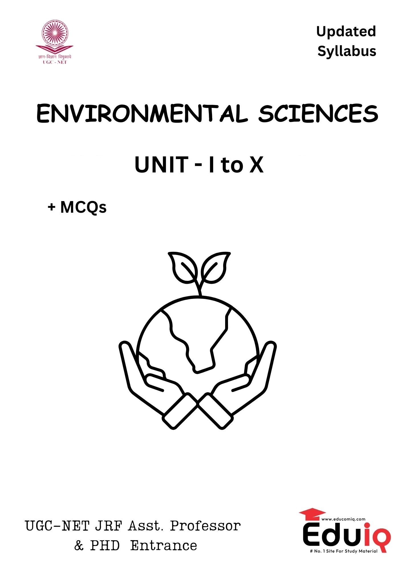 EduIQ Environmental Science Printed Notes (Unit 1-10) with MCQs for UGC NET, PhD Entrance & Assistant Professor Eligibility Test.