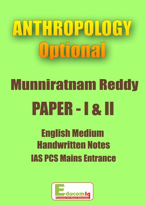 anthropology-optional-class-notes-ias-muniratnam-reddy