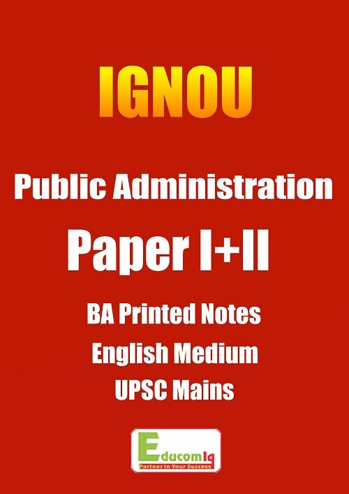 BA Public Administration Printed Notes IGNOU In English ba-public-administration-printed-notes-ignou-in-english