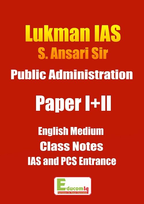 lukmaan-ias-public-administration-class-notes-ansari-sir