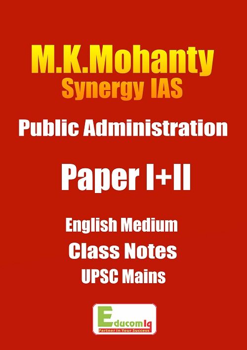 public-administration-class-notes-synergy-m-k-mohanty