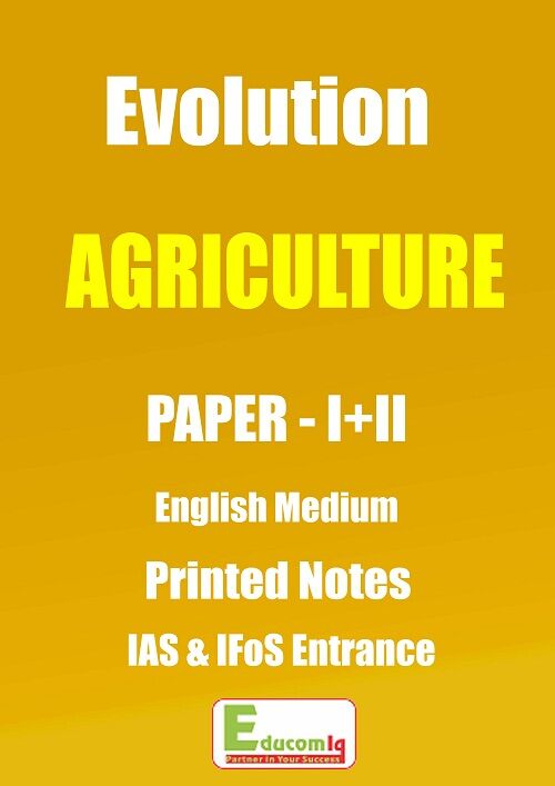 Agriculture Optional for IAS And IFoS By Evolution Coaching English Medium agriculture-optional-for-ias-and-ifos-by-evolution-coaching-english-medium