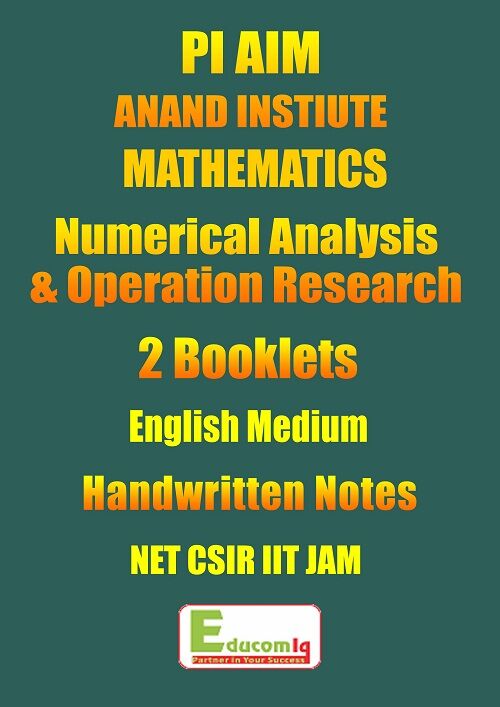 pi-aim-numerical-analysis-and-operation-research-class-notes-for-net-csir