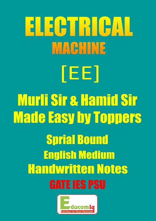 electrical-machine-made-easy-by-murli-sir-and-hamid-sir-for-ese-gate-entrance