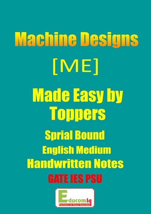 Machine Designs Me Made Easy Notes For Ese Gate Entrance Test machine-designs-me-made-easy-notes-for-ese-gate-entrance-test