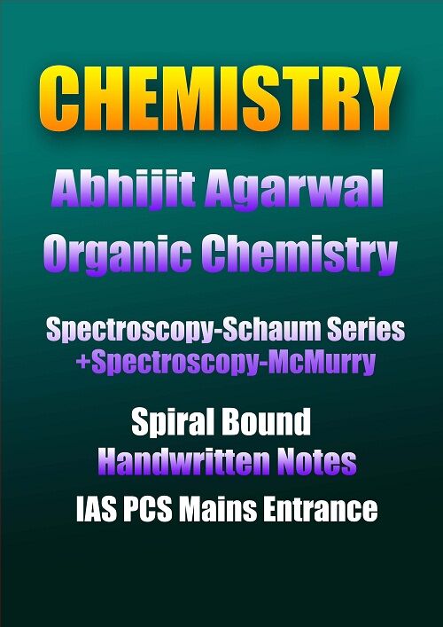 Chemistry Abhijit Agarwal Spectroscopy Schaum Series Handwritten Notes Ias Mains chemistry-abhijit-agarwal- spectroscopy-schaum-series -handwritten-notes-ias-mains