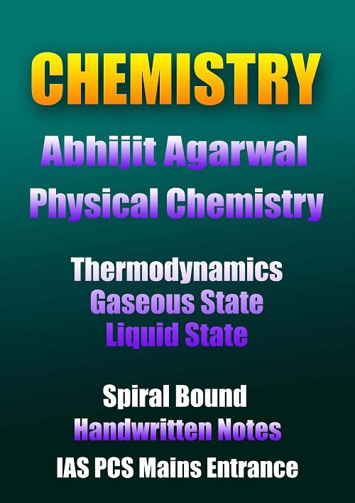 chemistry-abhijit-agarwal-thermodynamics-Gaseous-Solid-state-notes-ias-mains