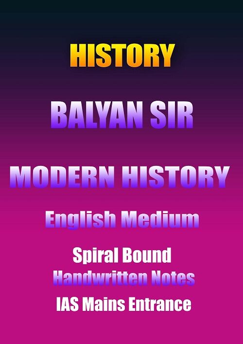 history-balyan-sir-modern-history-handwritten-notes-ias-mains