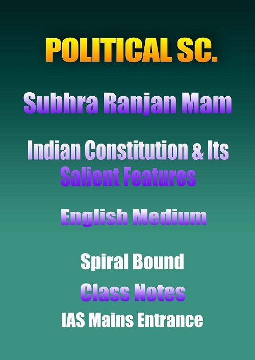 Political Science Vision Subhra Ranjan Mam Indian Constution English Notes Ias Mains political-science-vision-subhra-ranjan-mam-indian-constution-english-cn-notes-ias-mains