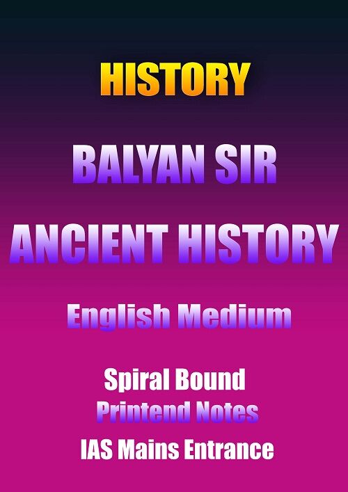 38.ancient-balyan-printed history-balyan-sir-ancient-history-english-printed-notes-ias-mains