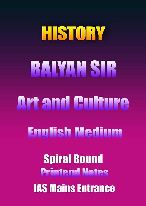 history-balyan-sir-art-and-cultural-history-english-printed-notes-ias-mains