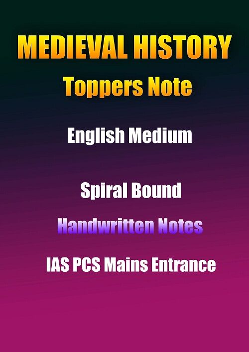 Medieval History Handwritten Notes by Toppers in English for Ias Mains medieval-history-toppers-notes-english -ias-mains