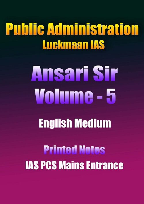 public-administration-ansari-sir-volume-5-english-printed-notes-ias-mains