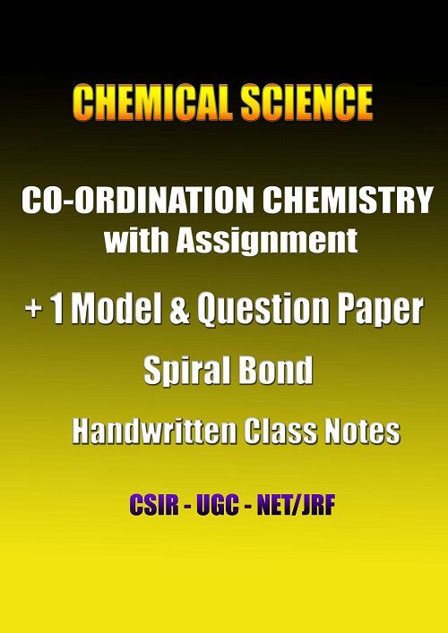 chemical-science-coordination-chem-with-assig-1-model-qns-paper-cn-csir-ugc-net