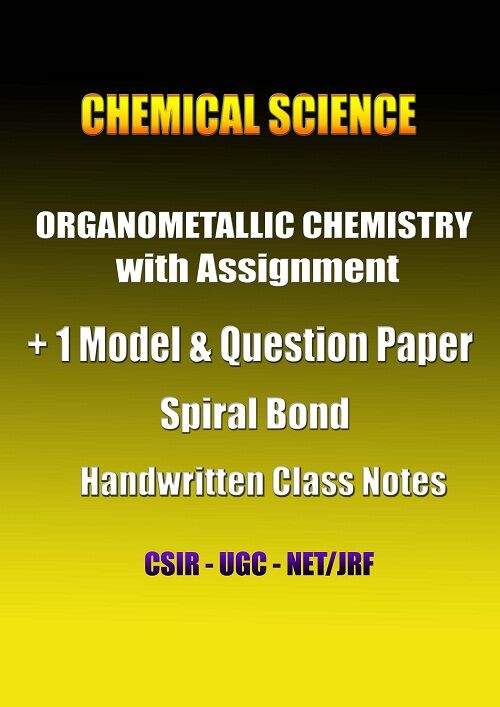chemical-science-organometallic-chem-with-assig-1-model-qns-paper-cn-csir-ugc-net
