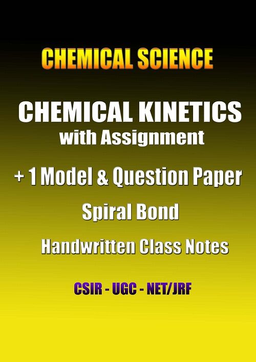 Career Endeavour Chemical Kinetics Physical Chemistry Class Notes English for Ugc Net Csir career-endeavour-chemical-kinetics-physical-chemistry-class-notes-english-for-ugc-net-csir