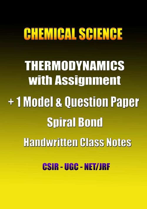 chemical-science-thermodynamics-with-assig-1-model-qns-paper-cn-csir-ugc-net
