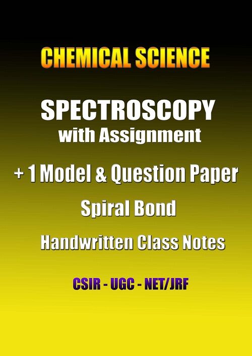 chemical-science-spectroscopy-with-assignment-notes-csir-ugc-net