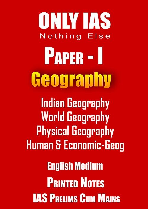 only ias paper 1 geography paper-1-Geography-printed-notes-4-Booklets-by-Only-IAS-for-Pre-cum-Mains