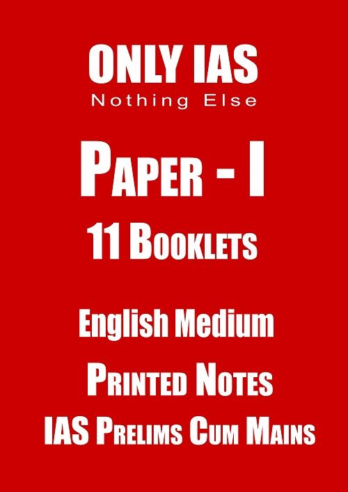 paper-1-printed-notes-11-booklets-by-Only-IAS-for-Pre-cum-Mains