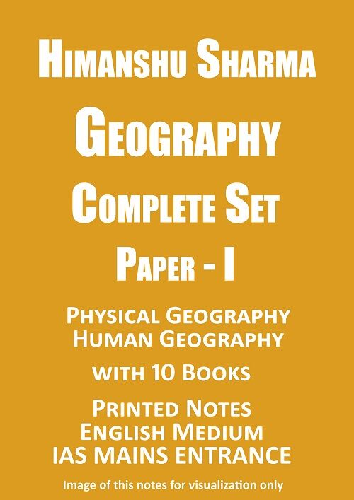 Himanshu-sharma-physical-human-geography-of-india-paper-1-english-printed-notes-mains