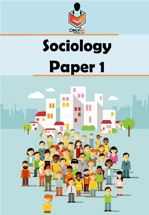 only-ias-sociology-paper-1-notes-in-english-for-mains-entrance-2022