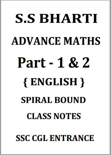 SS Bharti Advance Mathematics Optional Class Notes In English For Ssc Cgl Entrance s-s-bharti-advance-mathematics-optional-class-notes-in-english-for-ssc-cgl-entrance