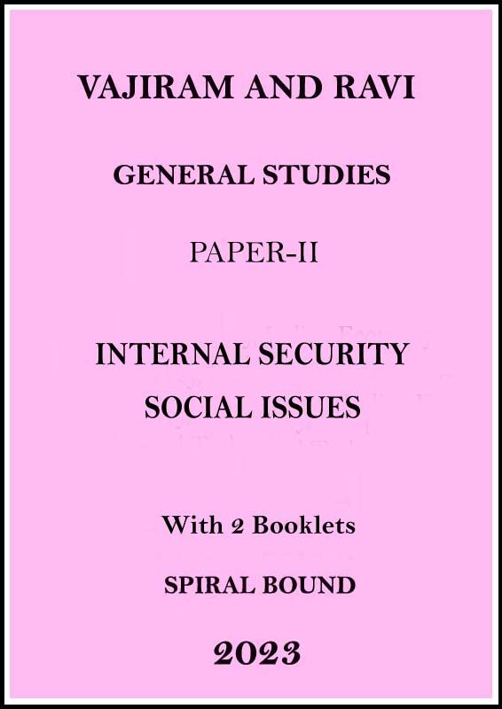 Vajiram and Ravi GS Paper-2 Security and Social Issues Printed Notes English for IAS Mains 2023 vajiram-gs-paper-2-social-security-printed-notes-english-for-mains-2023
