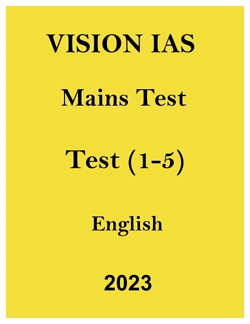 vision-ias-pt-test-1-to-5-in-english-for-mains-2023