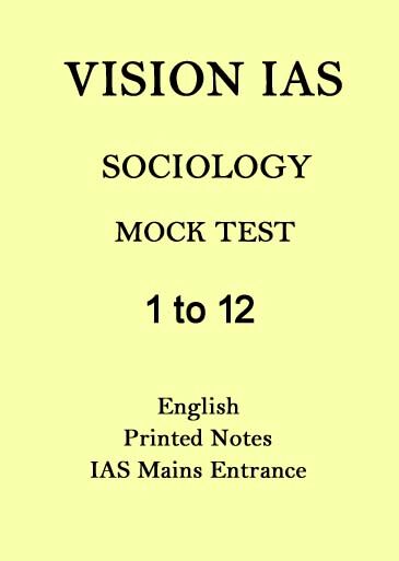 Vision IAS Sociology Mock Test 1 to 12 in English for Mains vision-ias-sociology-mock-test-1-to-12-in-english-for-mains