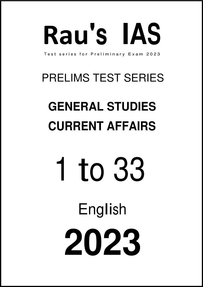 rau-ias-gs-and-current-affairs-pt-33-test-series-in-english-for-prelims-2023
