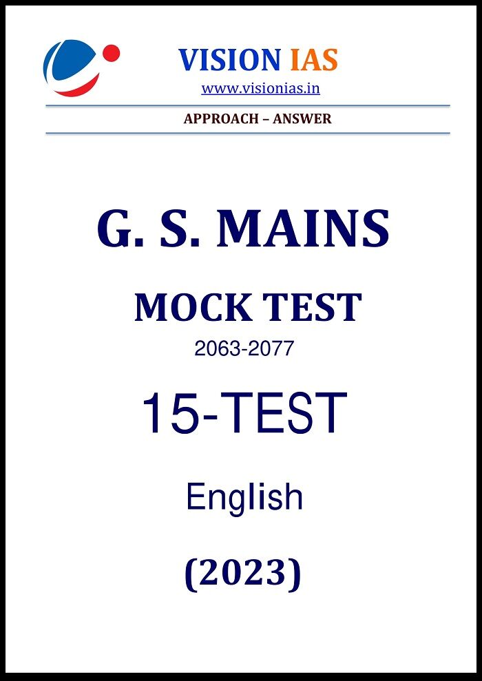 Vision IAS GS Mains Mock Test Series English for 2023 vision-ias-gs-mains-15-mock-test-series-english-2023