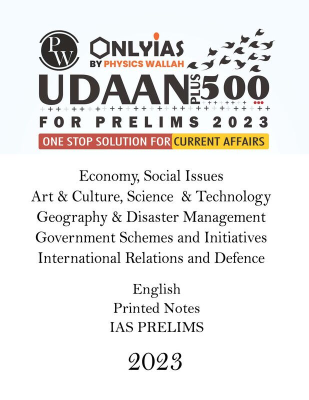 only-ias-udaan-500-gs-current Affairs-printed-notes-english-for-prelims-2023