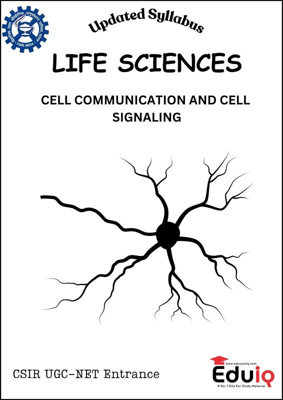 EduIQ Life Science Cell Communication & Cell Signaling Printed Notes for CSIR UGC-NET in English