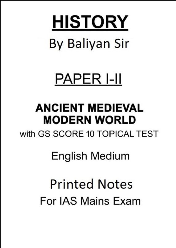 Baliyan Sir History Optional Notes with GS SCORE Test Series for UPSC Mains 2025