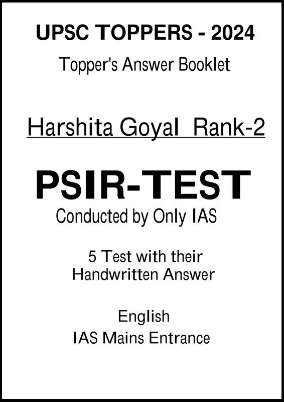 "Only IAS Topper Harshita Goyal Rank-2 PSIR Test Copy for Mains 2025" "Only IAS Topper Harshita Goyal Rank-2 PSIR Test Copy in English for Mains 2025"