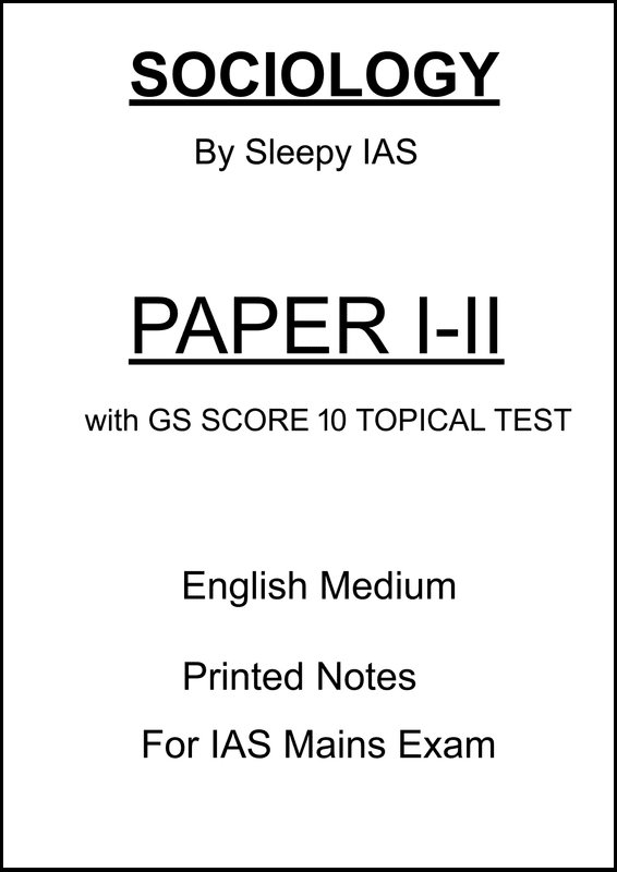 Sleepy-IAS-Sociology-Paper-I-II-Printed-Notes Sociology Optional Printed Notes Paper 1 and 2 by Sleepy IAS with GS SCORE 5 Tests for UPSC Mains