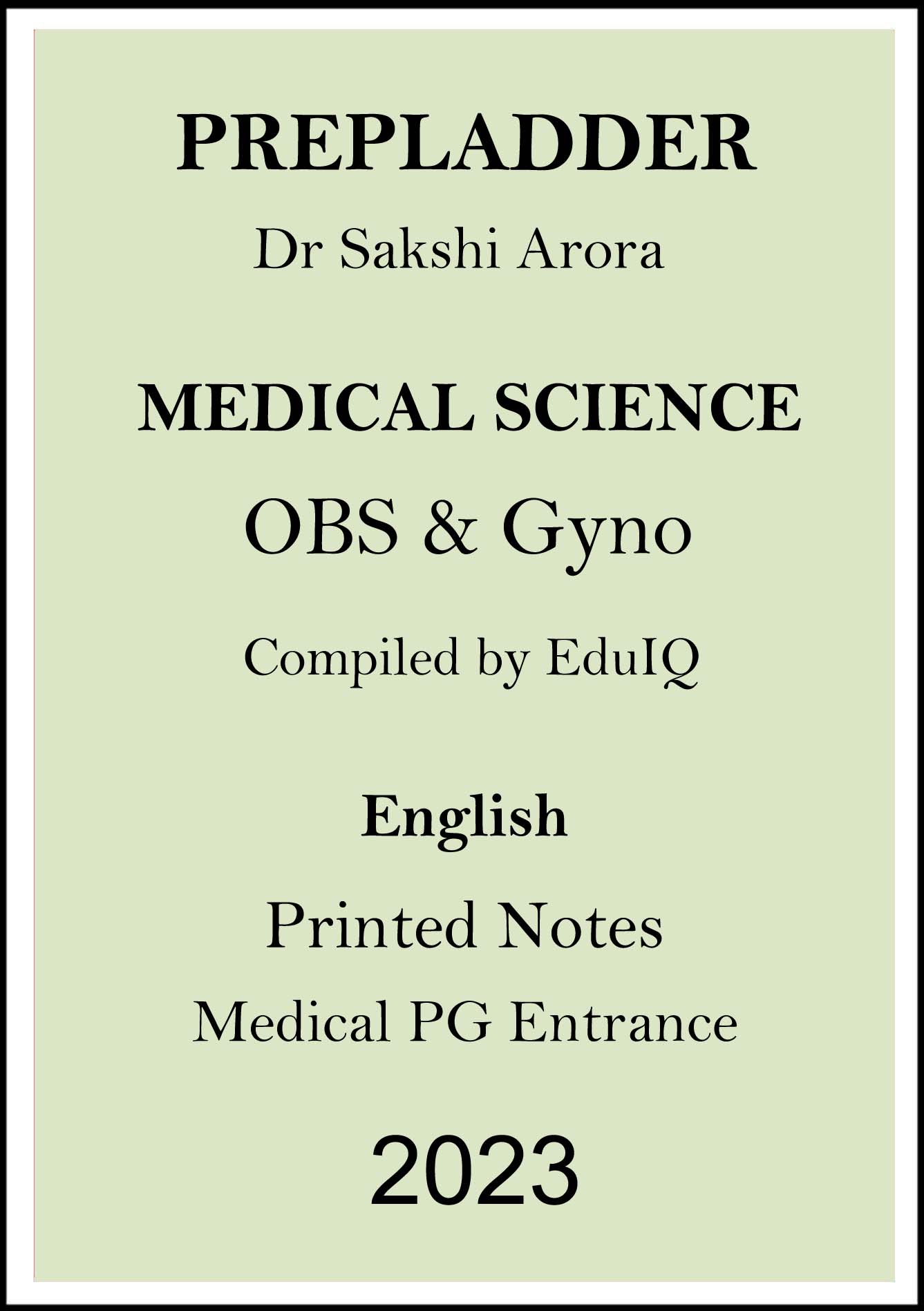 prepladder-obgyno-printed-notes-by-dr- sakshi-arora-for-medical-pg-entrance