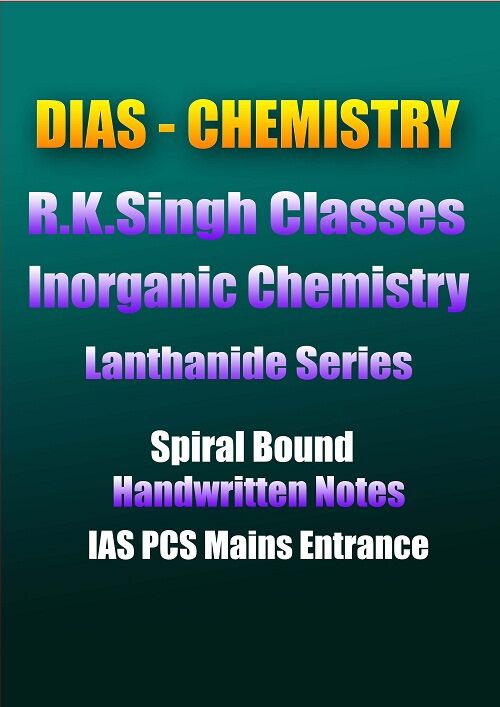 dias-inorganic-chemistry-r-k-singh-lanthanide-Series-handwritten-notes-ias-mains