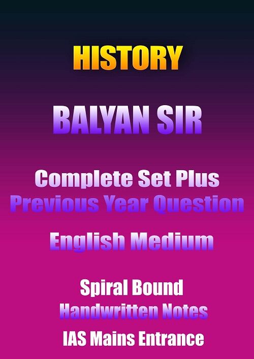 history-balyan-sir-complete-history-handwritten-notes-ias-mains