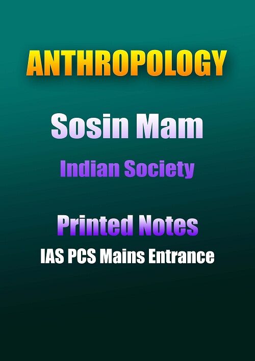 sosin-mam- anthropology-indian-society-printed-notes-ias-mains