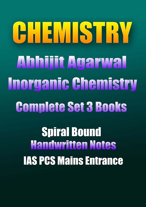 Inoganic-chemistry-abhijit-agarwal-complete set 3-books-handwritten-notes-ias-mains