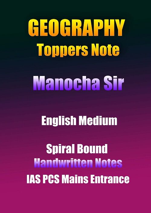 geography-toppers-notes-manocha-sir-english-cn-ias-mains